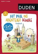 Mit Paul ins Abenteuer Schule - Englisch - 1. Lernjahr di Annette Weber edito da Bibliograph. Instit. GmbH