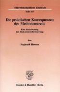 Die praktischen Konsequenzen des Methodenstreits di Reginald Hansen edito da Duncker & Humblot GmbH
