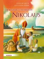 Die Legende vom heiligen Nikolaus di Anselm Grün edito da Herder Verlag GmbH