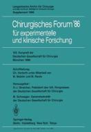 103. Kongreß der Deutschen Gesellschaft für Chirurgie München, 23.-26. April 1986 edito da Springer Berlin Heidelberg