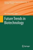 Future Trends in Biotechnology edito da Springer-Verlag GmbH