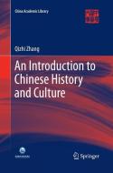 An Introduction to Chinese History and Culture di Qizhi Zhang edito da Springer Berlin Heidelberg