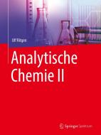 Analytische Chemie II di Ulf Ritgen, Christina Oligschleger edito da Springer-Verlag GmbH