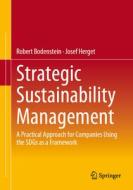 Strategic Sustainability Management di Josef Herget, Robert Bodenstein edito da Springer Berlin Heidelberg