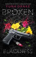 Broken Blackness di Yuna Drake edito da Books on Demand