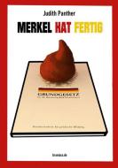 Merkel hat fertig di Judith Panther edito da Books on Demand