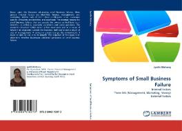 Symptoms of Small Business Failure di Jyothi Maharaj edito da LAP Lambert Acad. Publ.