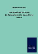 Der Wandsbecker Bote di Matthias Claudius edito da TP Verone Publishing