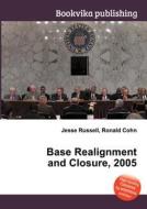 Base Realignment And Closure, 2005 edito da Book On Demand Ltd.