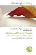 Outline Of Poetry Topics edito da Alphascript Publishing