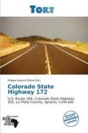 Colorado State Highway 172 edito da Crypt Publishing