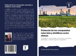 Potencial de los compuestos naturales y sintéticos como obesos di Carlos André Prauchner edito da AV Akademikerverlag