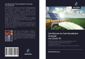 Landbouw en hernieuwbare energie na Covid-19: di Boukar Michel edito da Uitgeverij Onze Kennis