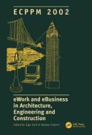 eWork and eBusiness in Architecture, Engineering and Construction di Z. Turk edito da CRC Press