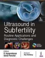 Ultrasound in Subfertility di K. Jayaprakasan edito da Jaypee Brothers Medical Publishers Pvt Ltd