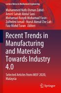 Recent Trends in Manufacturing and Materials Towards Industry 4.0 edito da Springer Singapore
