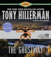 The Ghostway CD Low Price di Tony Hillerman edito da HarperAudio