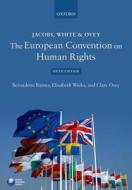 Jacobs, White & Ovey: The European Convention On Human Rights di Bernadette Rainey, Elizabeth Wicks, Clare Ovey edito da Oxford University Press