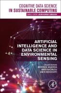 Artificial Intelligence and Data Science in Environmental Sensing edito da ACADEMIC PR INC