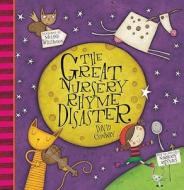 The Great Nursery Rhyme Disaster di David Conway edito da Hachette Children's Group