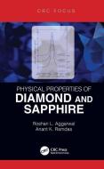 Physical Properties of Diamond and Sapphire di Roshan L. Aggarwal, A. K. Ramdas edito da Taylor & Francis Ltd