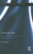 China and India di Hong (East Asian Institute Zhao edito da Taylor & Francis Ltd