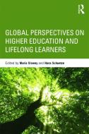 Global Perspectives on Higher Education and Lifelong Learners edito da Taylor & Francis Ltd