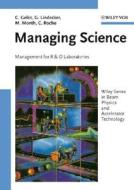 Managing Science di Claude Gelès edito da Wiley VCH