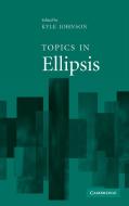 Topics in Ellipsis edito da Cambridge University Press