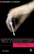 Wittgenstein and Theology di Tim Labron edito da CONTINNUUM 3PL