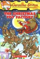 The Christmas Toy Factory di Geronimo Stilton edito da Perfection Learning