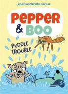 Pepper & Boo 2 di Charise Mericle Harper edito da Little, Brown Books For Young Readers