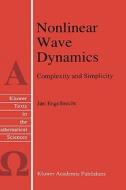 Nonlinear Wave Dynamics di J. Engelbrecht edito da Springer Netherlands