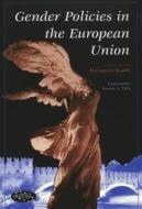 Gender Policies in the European Union edito da Lang, Peter