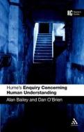 Hume\'s "enquiry Concerning Human Understanding" di Alan Bailey, Dan O'Brien edito da Bloomsbury Publishing Plc