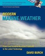 Modern Marine Weather di David Burch edito da Starpath School Of Navigation
