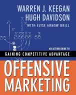Offensive Marketing di Hugh Davidson edito da Taylor & Francis Ltd