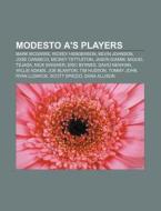 Modesto A's Players: Mark Mcgwire, Kevin di Books Llc edito da Books LLC, Wiki Series