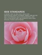 IEEE standards di Books Llc edito da Books LLC, Reference Series