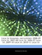 Liga Iii Seasons, Including: 2008-09 Lig di Hephaestus Books edito da Hephaestus Books