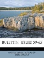 Bulletin, Issues 59-65 edito da Nabu Press