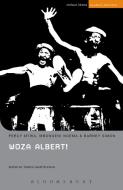 Woza Albert! Student Edition di Percy Mtwa, Mbongeni   Ngema, Barney Simon edito da Bloomsbury Academic