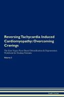 Reversing Tachycardia Induced Cardiomyopathy di Health Central edito da Raw Power