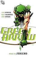 Green Arrow di Judd Winick edito da Dc Comics