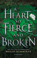 A Heart So Fierce and Broken di Brigid Kemmerer edito da Bloomsbury UK