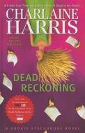 Dead Reckoning di Charlaine Harris edito da Wheeler Publishing