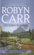Hidden Summit di Robyn Carr edito da Wheeler Publishing