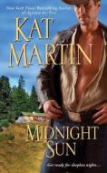Midnight Sun di Kat Martin edito da Zebra Books