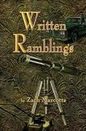 Written Ramblings di Zach Marcotte edito da America Star Books
