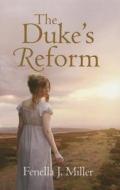 The Duke's Reform di Fenella-Jane Miller edito da Ulverscroft